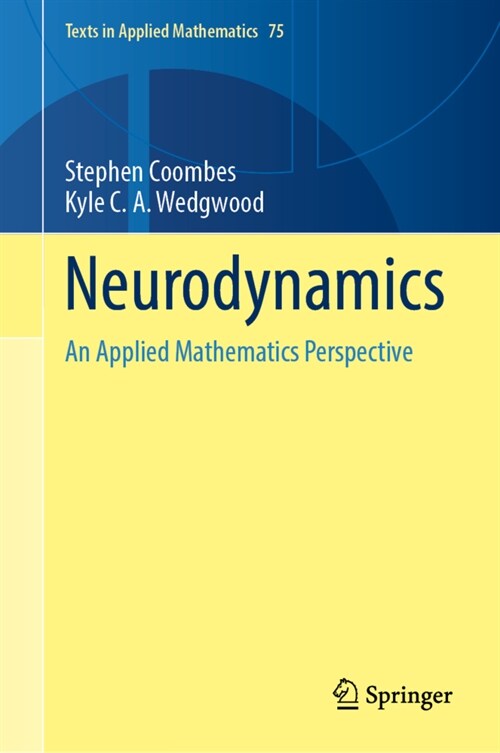 Neurodynamics: An Applied Mathematics Perspective (Hardcover, 2023)