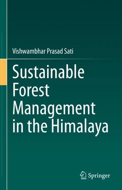 Sustainable Forest Management in the Himalaya (Hardcover)