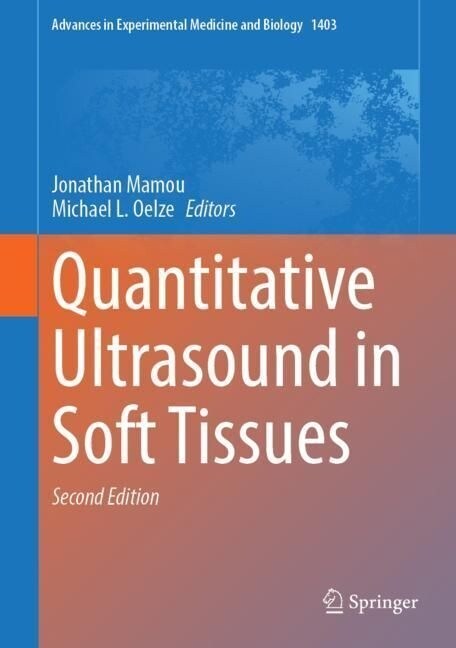 Quantitative Ultrasound in Soft Tissues (Hardcover, 2, 2023)