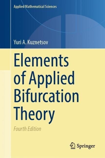 Elements of Applied Bifurcation Theory (Hardcover, 4, 2023)