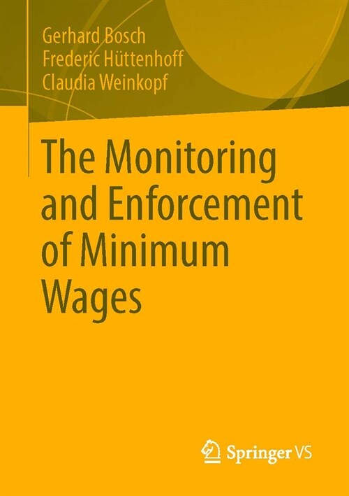 The Monitoring and Enforcement of Minimum Wages (Paperback, 2023)