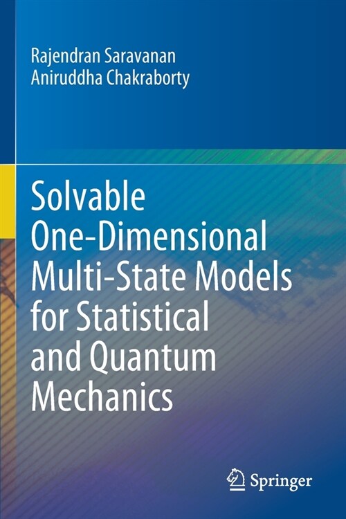 Solvable One-Dimensional Multi-State Models for Statistical and Quantum Mechanics (Paperback)