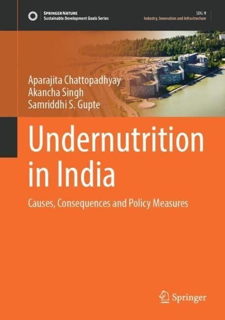 Undernutrition in India: Causes, Consequences and Policy Measures (Hardcover, 2023)