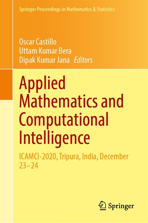 Applied Mathematics and Computational Intelligence: Icamci-2020, Tripura, India, December 23-24 (Hardcover, 2023)