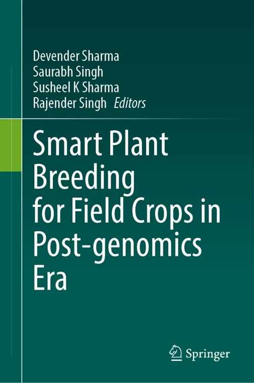 Smart Plant Breeding for Field Crops in Post-genomics Era (Hardcover)