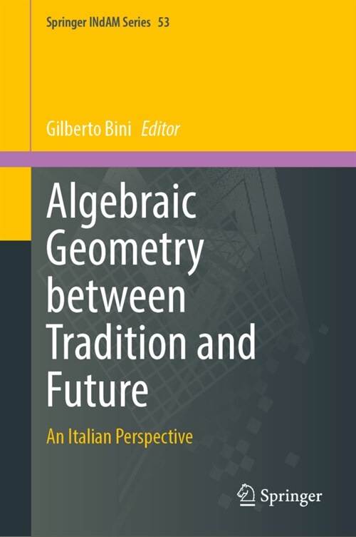 Algebraic Geometry Between Tradition and Future: An Italian Perspective (Hardcover, 2023)