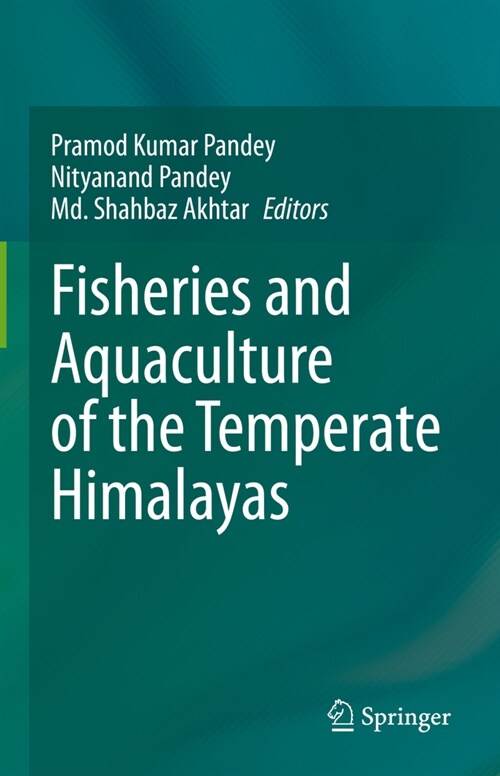 Fisheries and Aquaculture of the Temperate Himalayas (Hardcover)