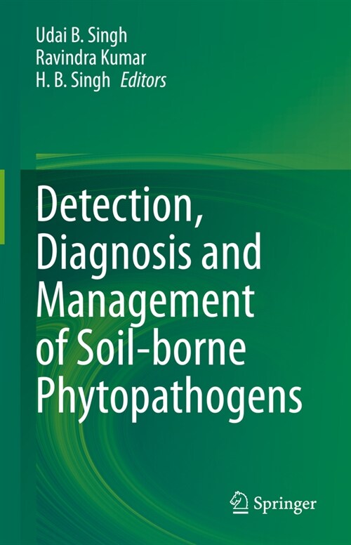 Detection, Diagnosis and Management of Soil-borne Phytopathogens (Hardcover)