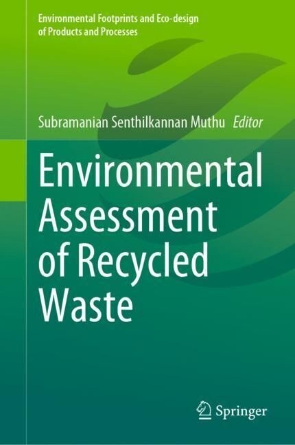 Environmental Assessment of Recycled Waste (Hardcover)