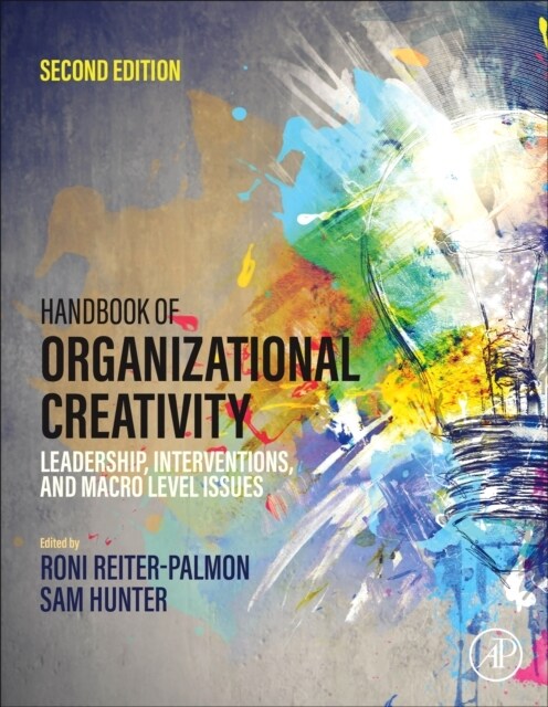 Handbook of Organizational Creativity : Leadership, Interventions, and Macro Level Issues (Hardcover, 2 ed)