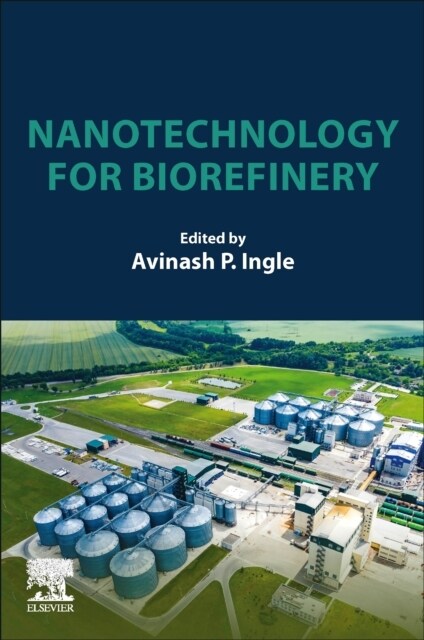 Nanotechnology for Biorefinery (Paperback)