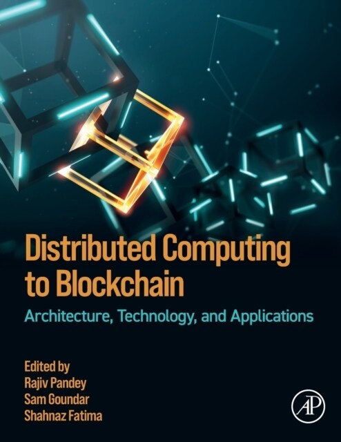 Distributed Computing to Blockchain : Architecture, Technology, and Applications (Paperback)