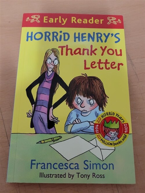 [중고] Horrid Henry Early Reader: Horrid Henry‘s Thank You Letter : Book 9 (Paperback)