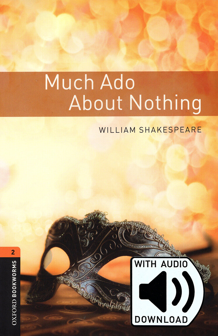 Oxford Bookworms Library Playscripts 2 : Much Ado About Nothing (Paperback + MP3 download, 3rd Edition)