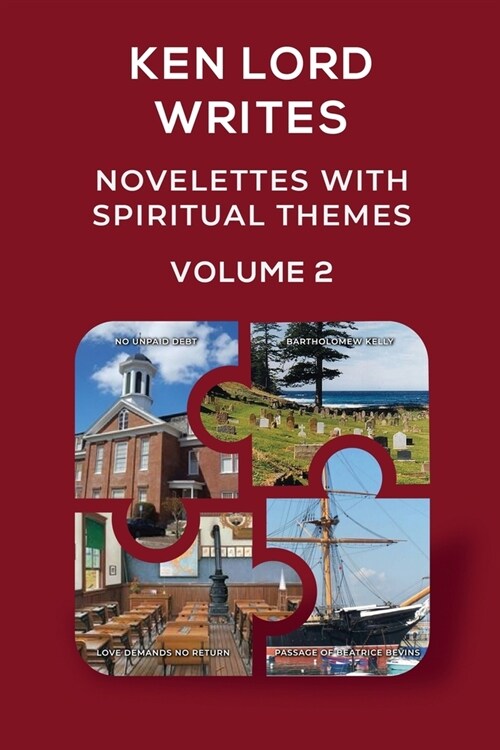 Novelettes with Spiritual Themes -- Volume 2 (Paperback)