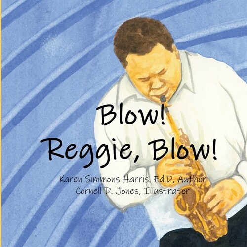 Blow Reggie Blow (Paperback)