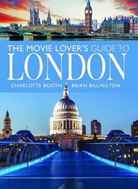 The Movie Lovers Guide to London (Paperback)