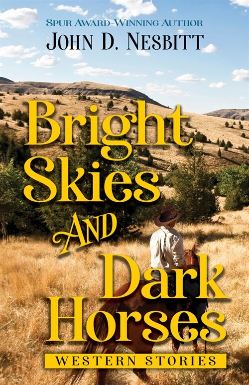 Bright Skies and Dark Horses: Western Stories (Hardcover)