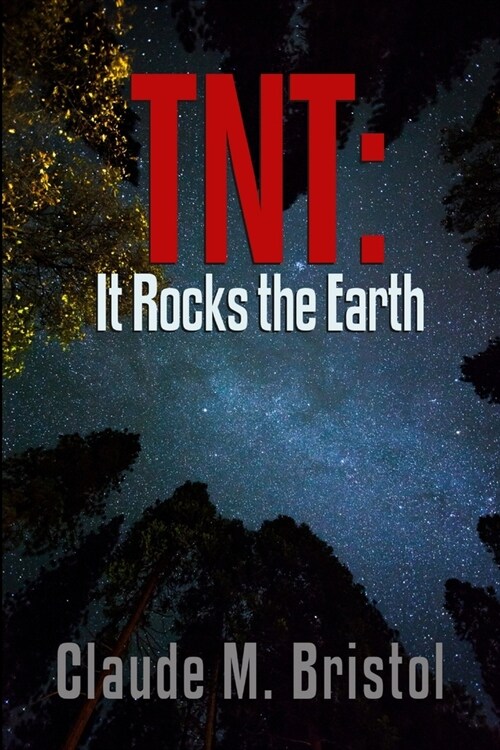 TNT: It Rocks the Earth (Paperback)