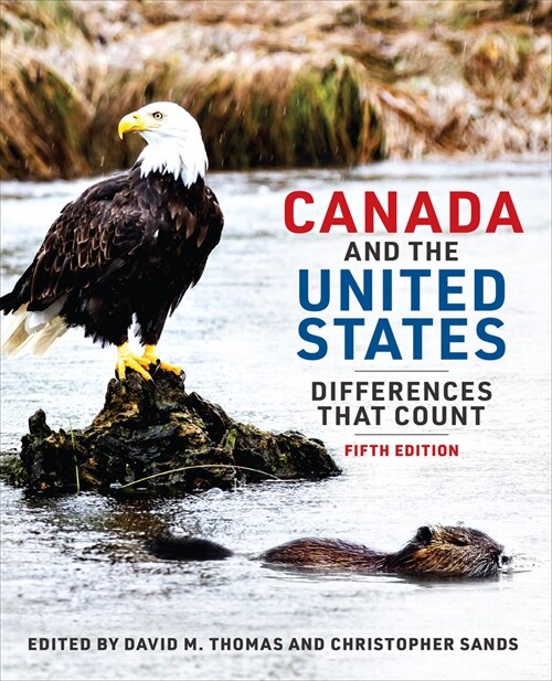 Canada and the United States: Differences That Count, Fifth Edition (Hardcover, 5)