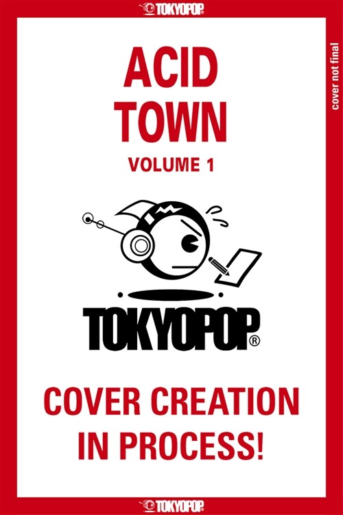 Acid Town, Volume 1: Volume 1 (Paperback)