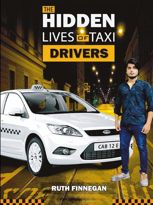 The Hidden Lives of Taxi Drivers: A question of knowledge (Paperback)