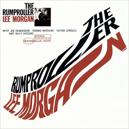 [수입] Lee Morgan - The Rumproller [SHM-CD] [Limited Release]