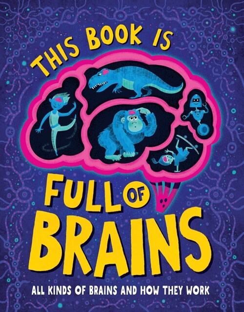 This Book Is Full of Brains (Hardcover)