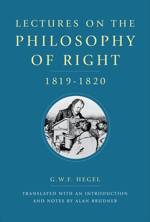 Lectures on the Philosophy of Right, 1819-1820 (Hardcover)
