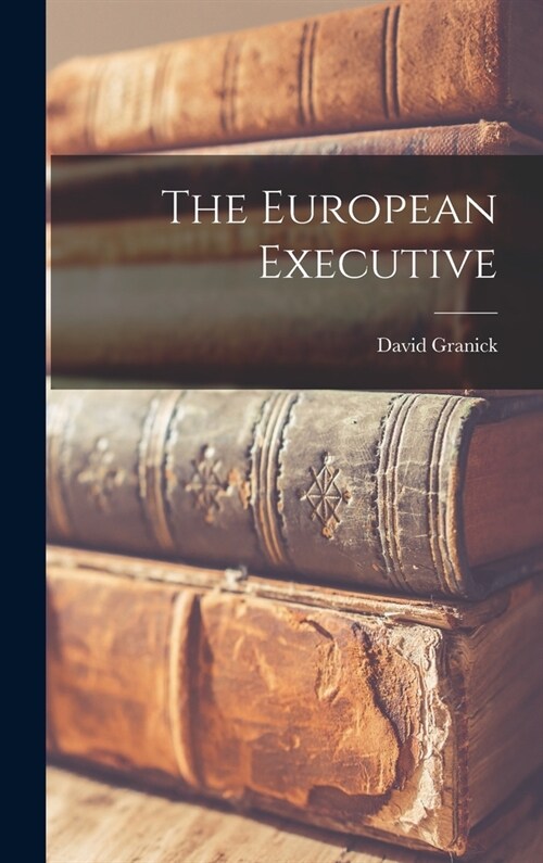 The European Executive (Hardcover)