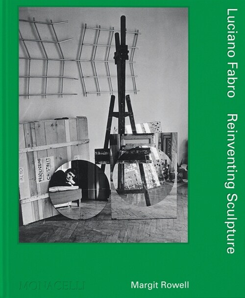 Luciano Fabro: Reinventing Sculpture (Hardcover)