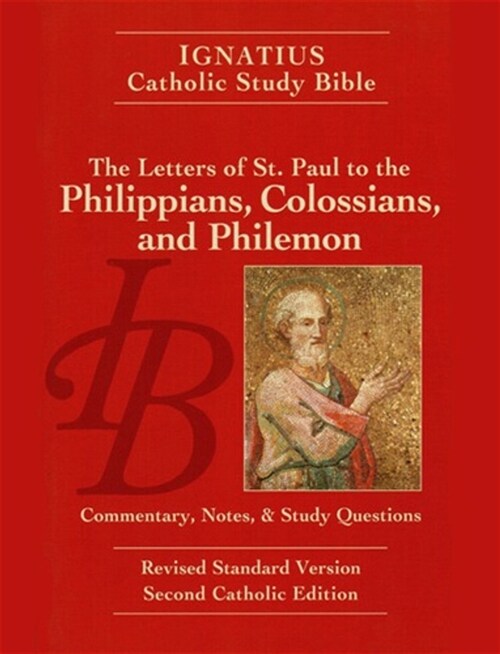 The Letters of St. Paul to the Philippians, Colossians, and Philemon (Paperback, 2, Second Edition)