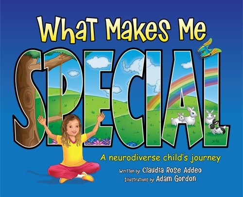 What Makes Me Special: A Neurodiverse Childs Journey (Hardcover)