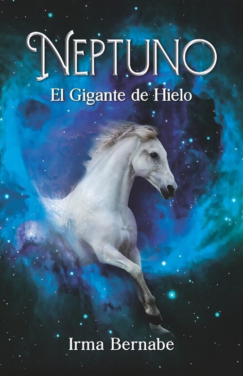 Neptuno: El Gigante de Hielo (Paperback)