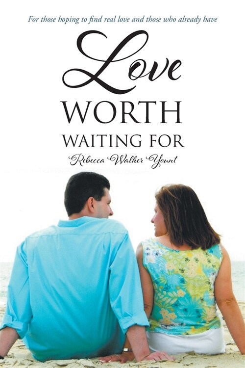 Love Worth Waiting For (Paperback)