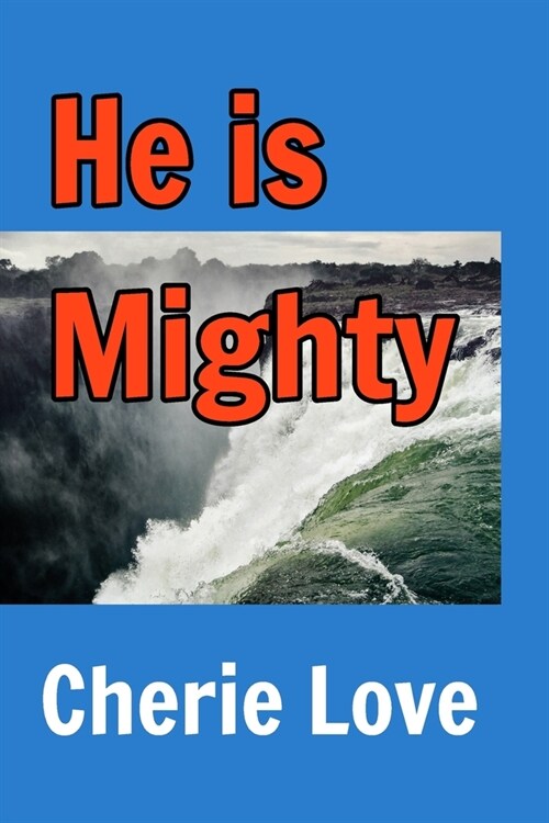 He is Mighty (Paperback)