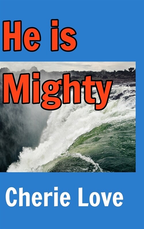 He is Mighty (Hardcover)