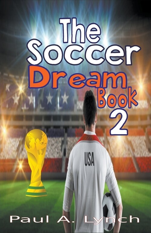 The Soccer Dream Book Two (Paperback)
