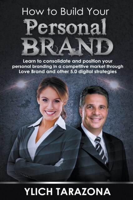 How to Build Your Personal Brand (Paperback)