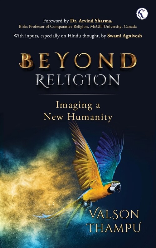 Beyond Religion : Imagining a New Humanity (Hardcover)