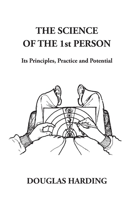 The Science of the 1st Person: Its Principles, Practice and Potential (Hardcover)
