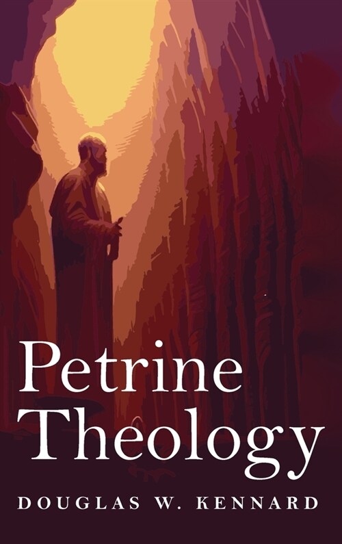 Petrine Theology (Hardcover)