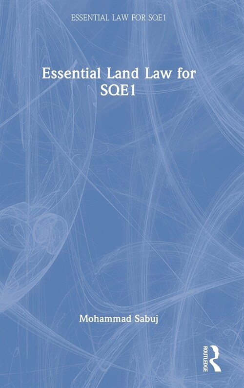 Essential Land Law for Sqe1 (Hardcover)
