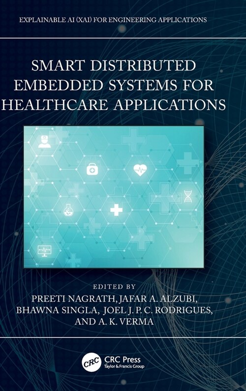Smart Distributed Embedded Systems for Healthcare Applications (Hardcover)