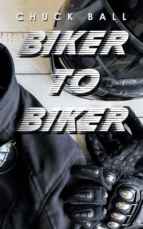 Biker to Biker (Paperback)