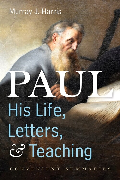 Paul-His Life, Letters, and Teaching (Paperback)