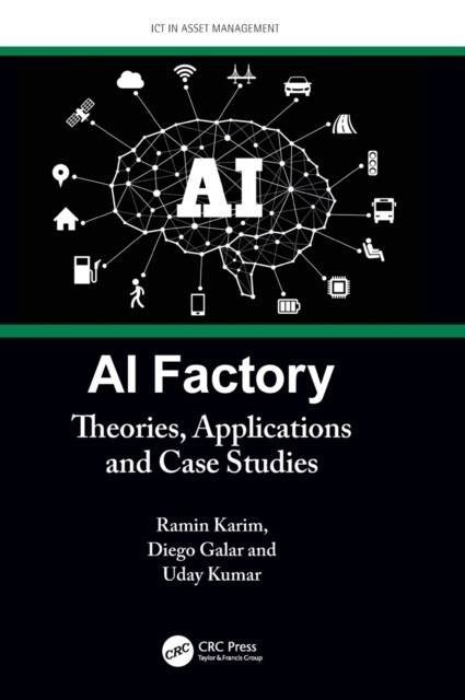 AI Factory : Theories, Applications and Case Studies (Hardcover)