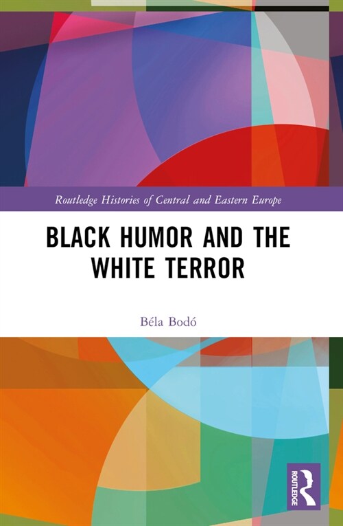 Black Humor and the White Terror (Paperback, 1)