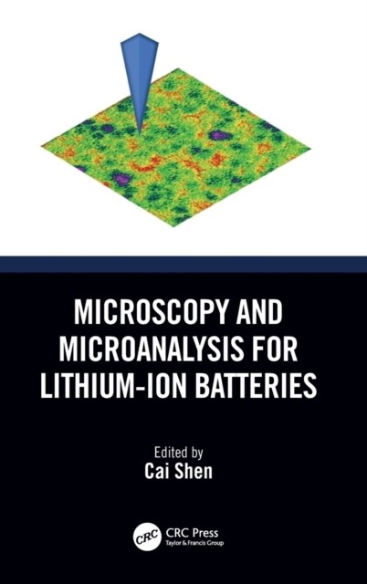 Microscopy and Microanalysis for Lithium-Ion Batteries (Hardcover, 1)