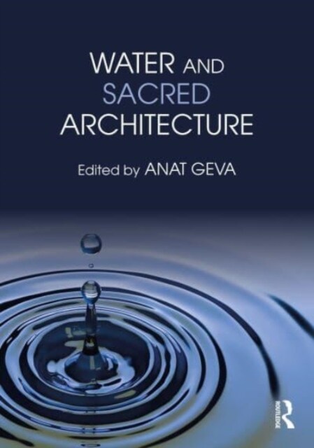 Water and Sacred Architecture (Paperback, 1)